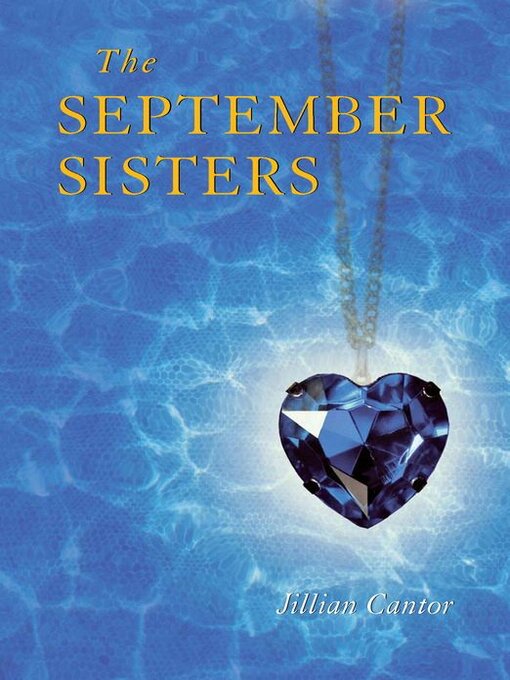 Title details for The September Sisters by Jillian Cantor - Wait list